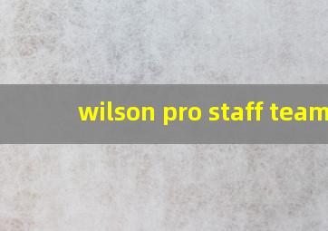 wilson pro staff team